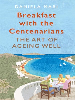 cover image of Breakfast with the Centenarians